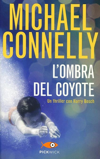 L'ombra del coyote - Michael Connelly - copertina