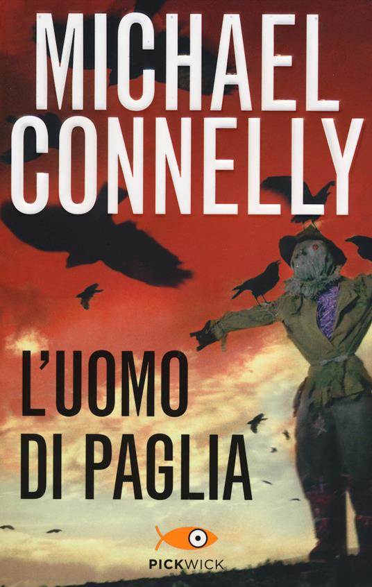 L'uomo di paglia - Michael Connelly - copertina