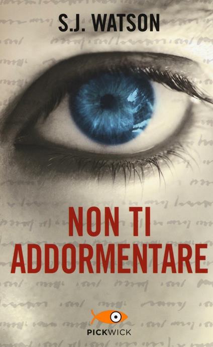 Non ti addormentare - S. J. Watson - copertina