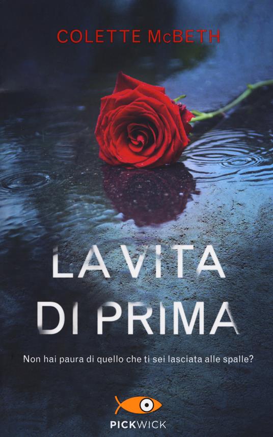 La vita di prima - Colette McBeth - copertina