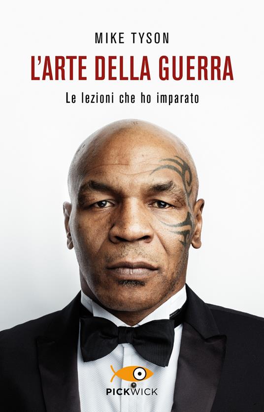 L' arte della guerra. Le lezioni che ho imparato - Mike Tyson,Larry Sloman - copertina