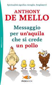 Image of Messaggio per un'aquila che si crede un pollo