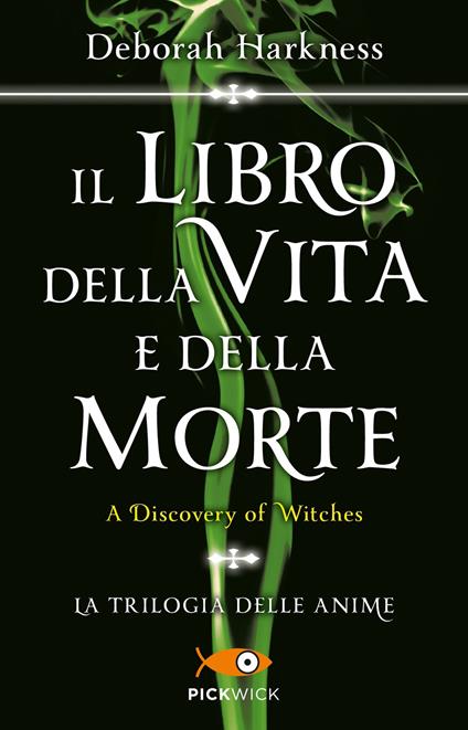 Il libro della vita e della morte - Deborah Harkness - copertina