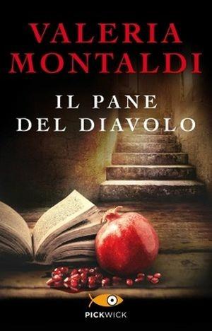 Il pane del diavolo - Valeria Montaldi - copertina