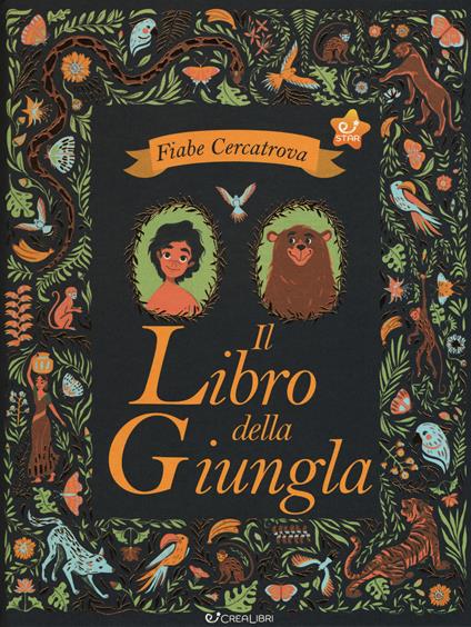 Il libro della giungla da Rudyard Kipling. Fiabe cercatrova. Ediz. a colori - Sarah Powell - copertina