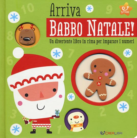 Arriva Babbo Natale! Un divertente libro in rima per imparare i numeri - Stuart Lynch - copertina