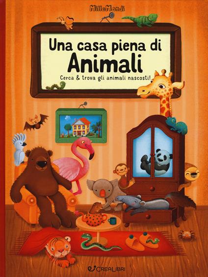 Una casa piena di animali. Millemondi. Ediz. a colori - Sabina Konecná - copertina