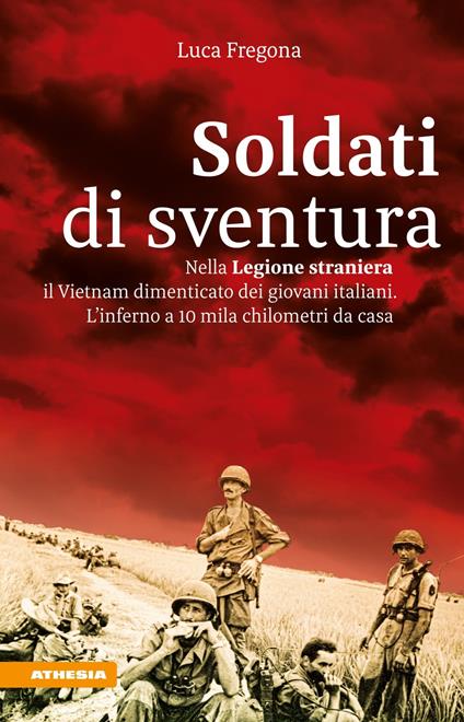 Soldati di sventura - Luca Fregona - ebook