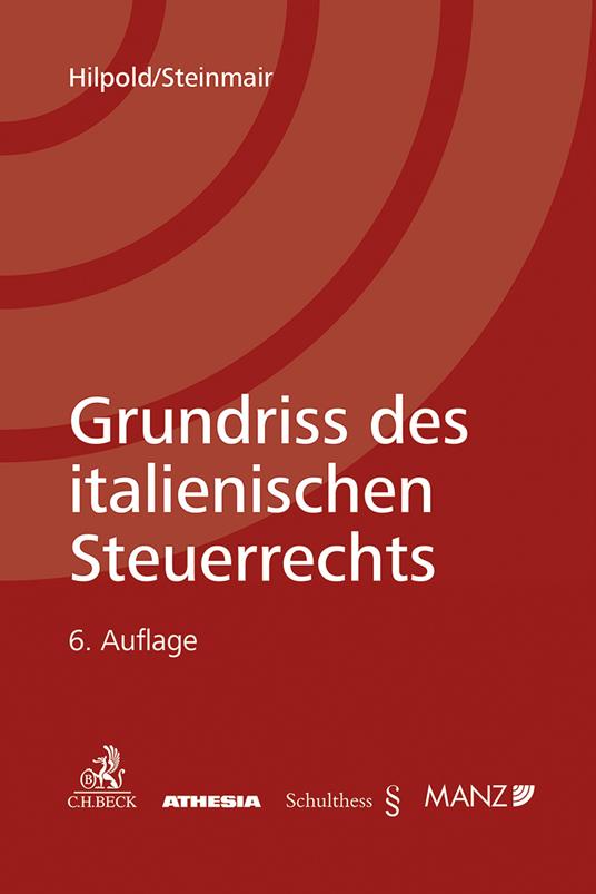 Grundriss des italienischen Steuerrechts - Peter Hilpold,Walter Steinamr - copertina