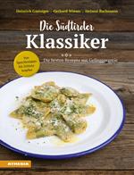 Die Südtiroler klassiker: von speckknödeln bis schlutzkrapfen. Die besten rezepte mit gelinggarantie