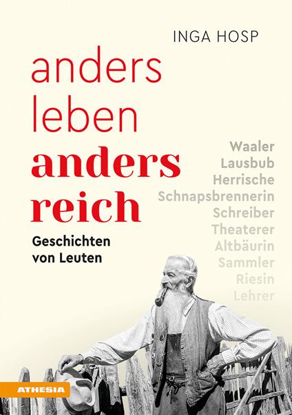 Anders leben - anders reich. Geschichten von Leuten - Inga Hosp - copertina