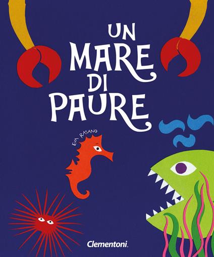 Un mare di paure. Ediz. a colori - Eva Rasano - copertina