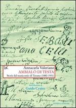 Ammalò di testa. Storie del manicomio di Teramo (1880-1931)