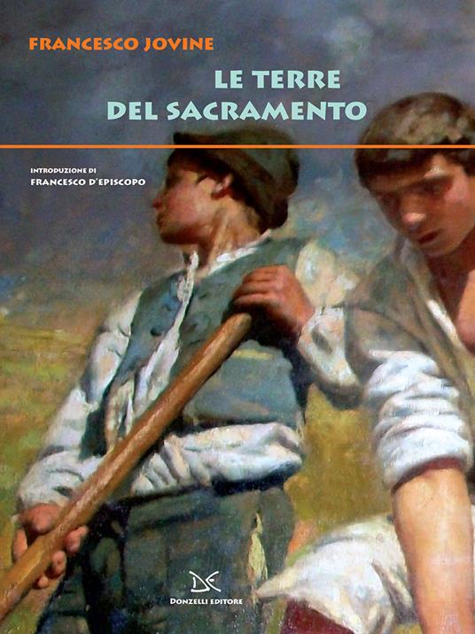 Le terre del Sacramento - Francesco Jovine,F. D'Episcopo - ebook