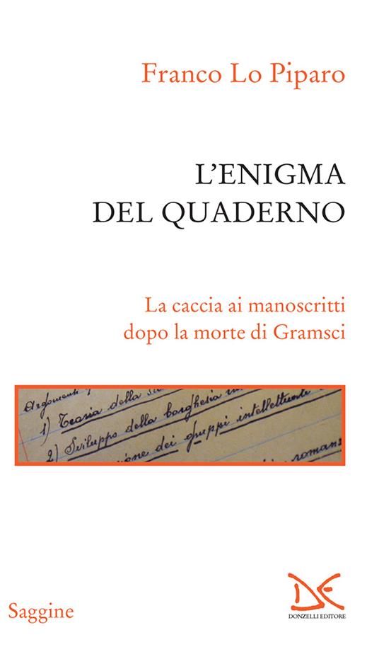 L' enigma del quaderno. La caccia ai manoscritti dopo la morte di Gramsci - Franco Lo Piparo - ebook