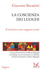 La coscienza dei luoghi. Il territorio come soggetto corale