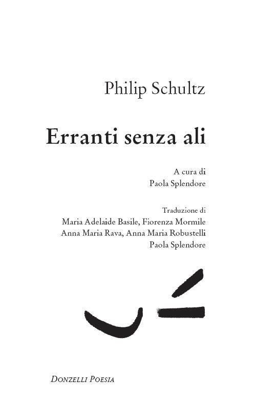 Erranti senza ali - Philip Schultz,Paola Splendore - ebook