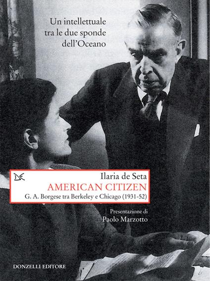 American citizen. G. A. Borgese tra Berkeley e Chicago (1931-52) - Ilaria De Seta - ebook