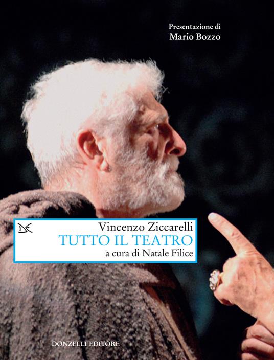 Tutto il teatro - Vincenzo Ziccarelli,Natale Filice - ebook