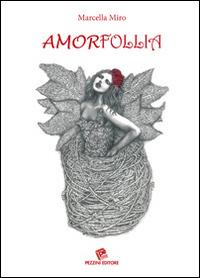 Amor follia - Marcella Miro - copertina