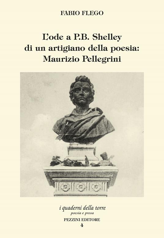 L' ode a P.B. Shelley di un artigiano della poesia: Maurizio Pellegrini - Fabio Flego - copertina