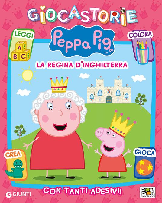 Peppa e la regina d'Inghilterra. Giocastorie. Con adesivi. Ediz. illustrata - Cristina Panzeri - copertina