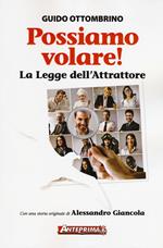 Possiamo volare! La legge dell'attrattore