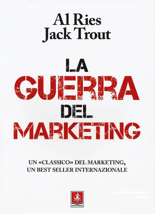 La guerra del marketing - Al Ries,Jack Trout - copertina