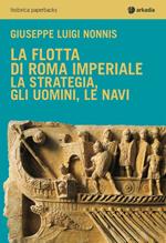 La flotta di Roma imperiale