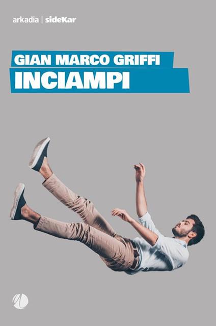 Inciampi - Gian Marco Griffi - ebook