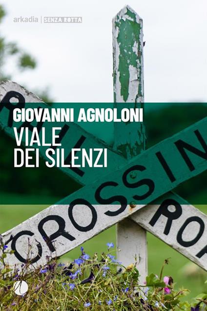 Viale dei silenzi - Giovanni Agnoloni - ebook