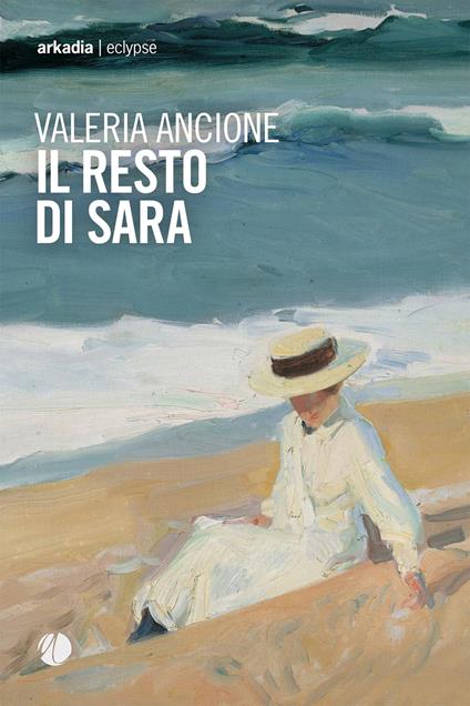 Il resto di Sara - Valeria Ancione - ebook