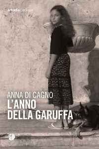 Libro L'anno della garuffa Anna Di Cagno