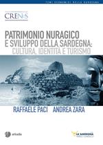 Patrimonio nuragico e sviluppo della Sardegna: cultura, identità e turismo