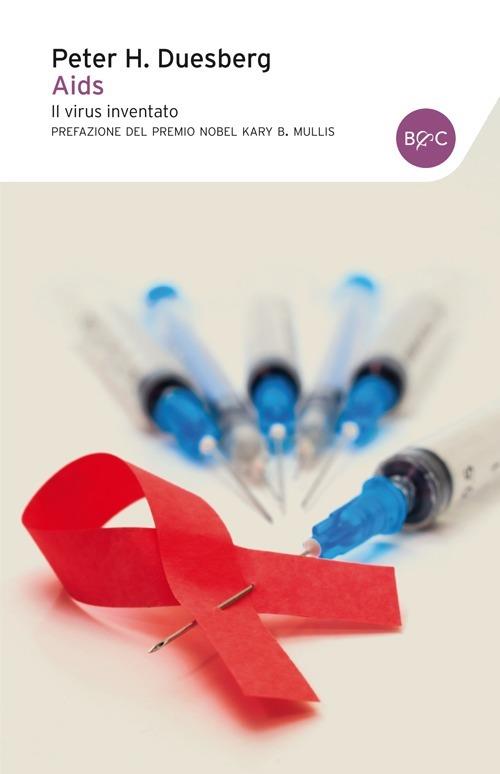 AIDS. Il virus inventato - Peter H. Duesberg - copertina