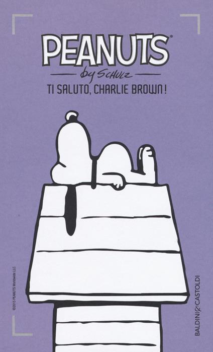 Ti saluto, Charlie Brown!. Vol. 4 - Charles M. Schulz - copertina