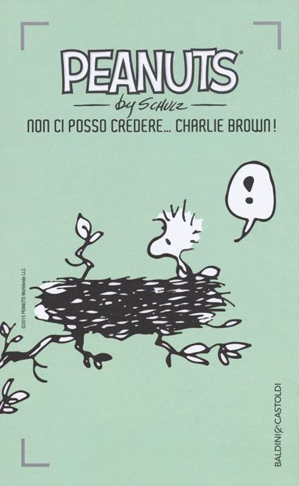 Non ci posso credere, Charlie Brown!. Vol. 7 - Charles M. Schulz - copertina