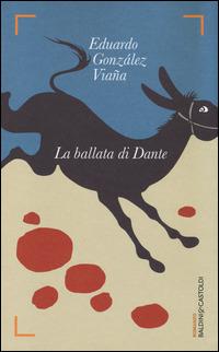 La ballata di Dante - Eduardo González Viaña - copertina