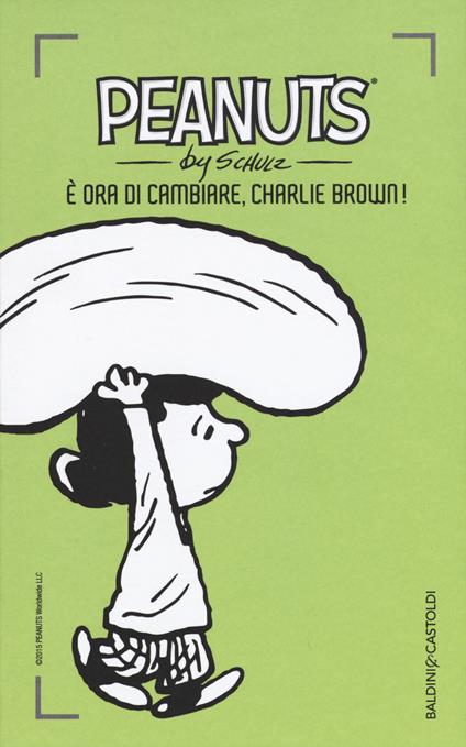 È ora di cambiare, Charlie Brown!. Vol. 20 - Charles M. Schulz - copertina