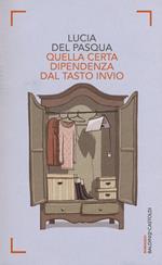 Quella certa dipendenza dal tasto invio