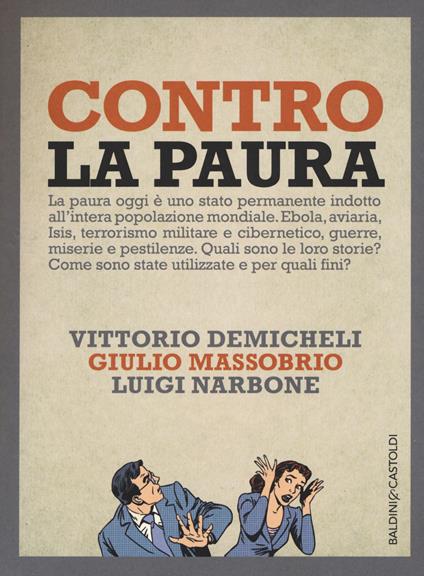 Contro la paura - Vittorio Demicheli,Giulio Massobrio,Luigi Narbone - copertina