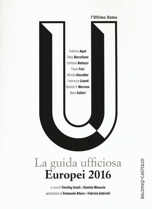 Europei 2016: la guida ufficiosa - 2