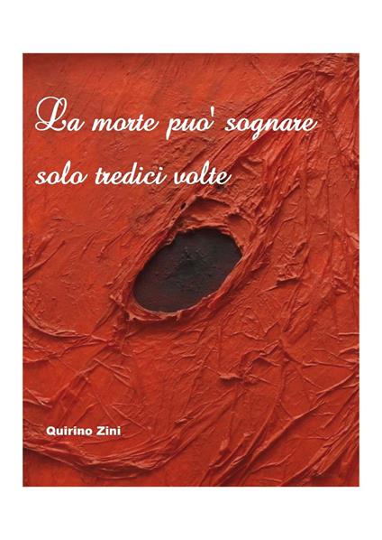 La morte può sognare solo tredici volte - Quirino Zini - copertina