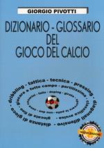 Dizionario-glossario del gioco del calcio