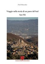 Viaggio nella storia di un paese del sud San Fili