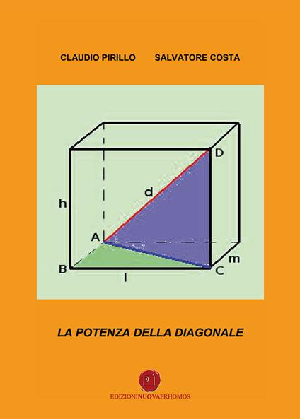 La potenza della diagonale - Claudio Pirillo,Salvatore Costa - copertina