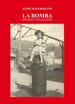 La bomba. Opinioni e divagazioni