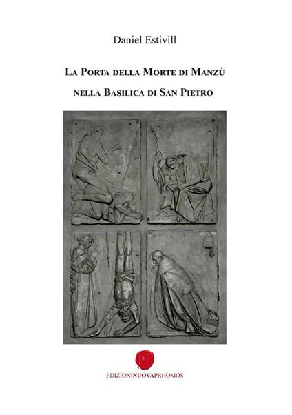 La porta della morte di Manzù nella Basilica di San Pietro - Daniel Estivill - copertina