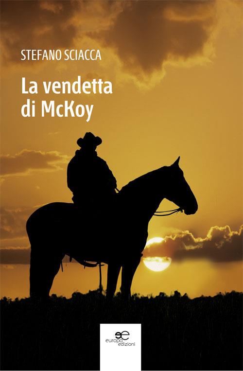 La vendetta di McKoy - Stefano Sciacca - copertina