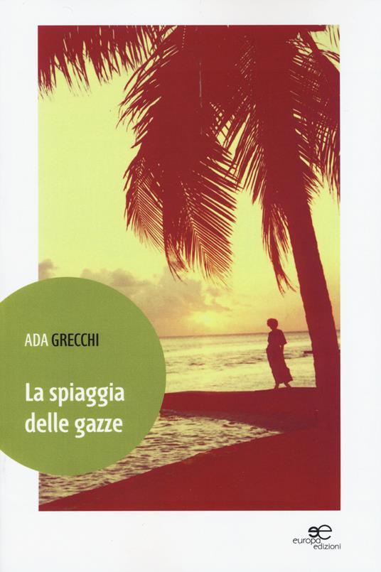 La spiaggia delle gazze - Ada Grecchi - copertina